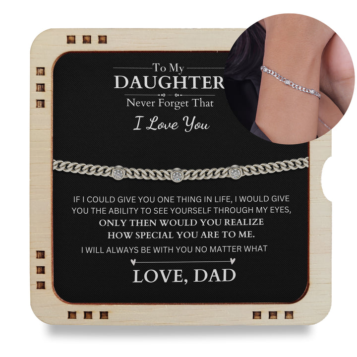 To My DAUGHTER Never Forget That I Love You . 925 Sterling Silver
