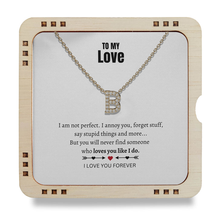 To Love I am not perfect. I annoy you forget stuff, 18K Gold Plated