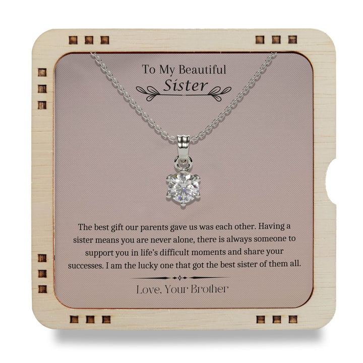 To My Beautiful Sister - you are never alone, 925 Sterling Silver Necklace