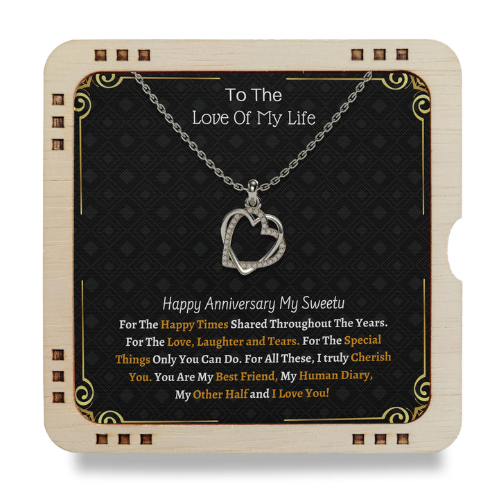 925 Sterling Silver Necklace To The Love Of My Life - Happy Anniversary