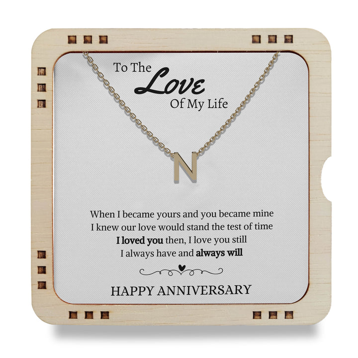 To The Love Of My Life- Happy Anniversary