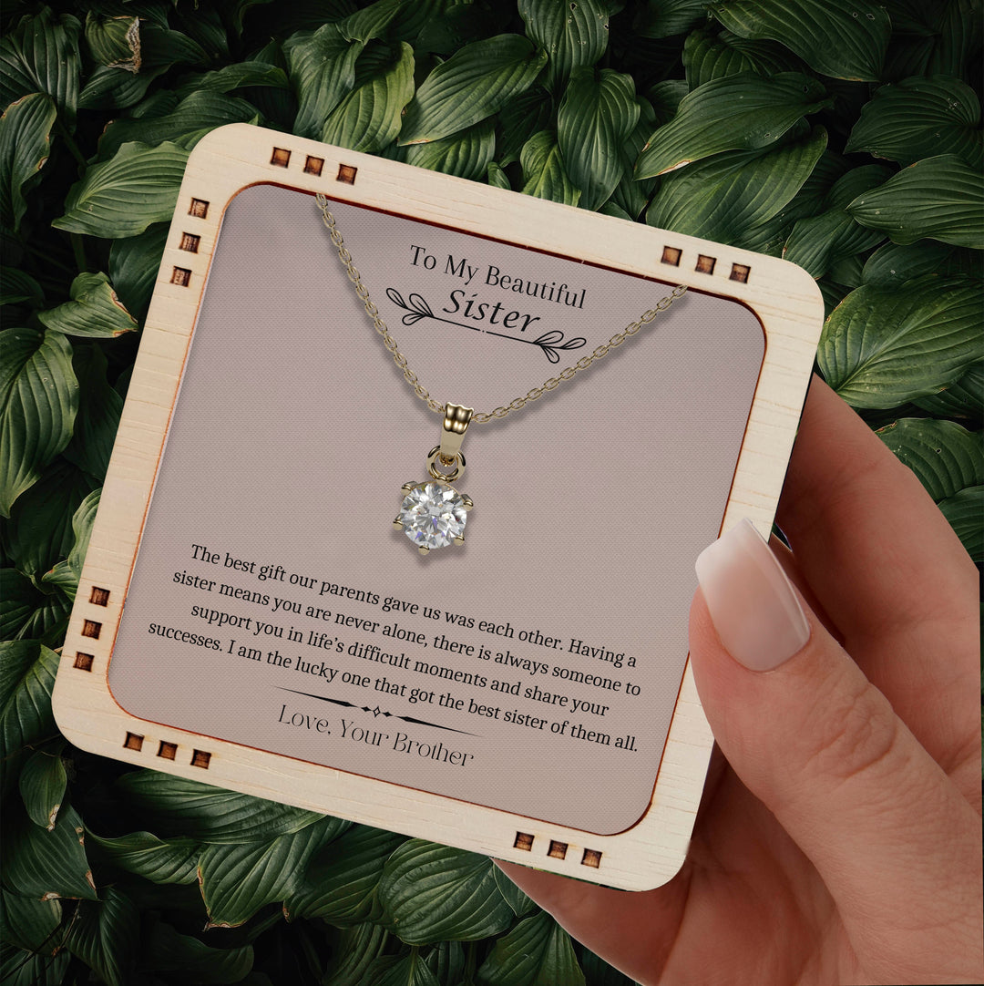 To My Beautiful Sister - you are never alone, 925 Sterling Silver Necklace